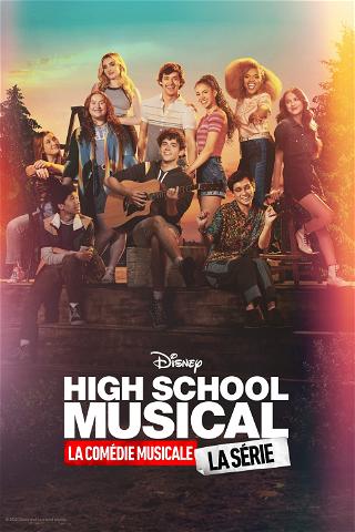 High School Musical : La Comédie Musicale : La Série poster