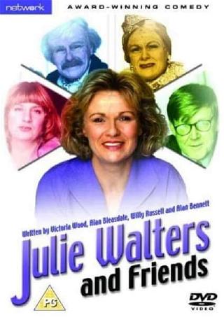 Julie Walters and Friends poster