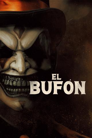 El Bufón poster