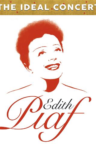 Edith Piaf "The Ideal concert" poster