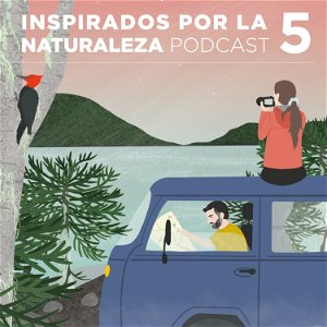 Podcast Ladera Sur - Inspirados por la Naturaleza poster