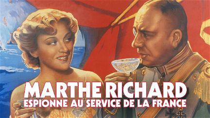 Marthe Richard, espionne au service de la France poster