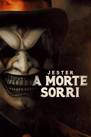 Jester: A Morte Sorri poster