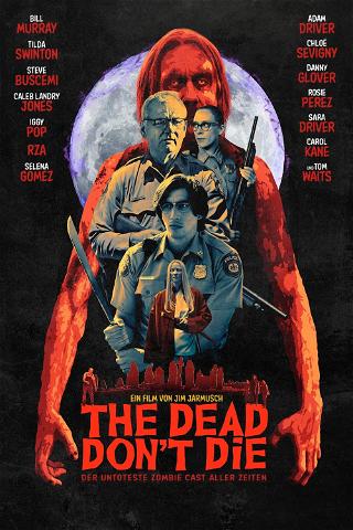 The Dead Don’t Die poster