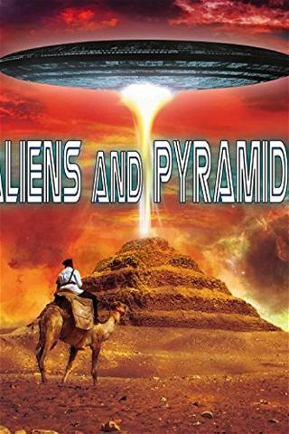 Aliens and Pyramids: Forbidden Knowledge poster
