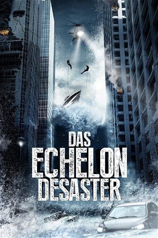 Das Echelon Desaster poster
