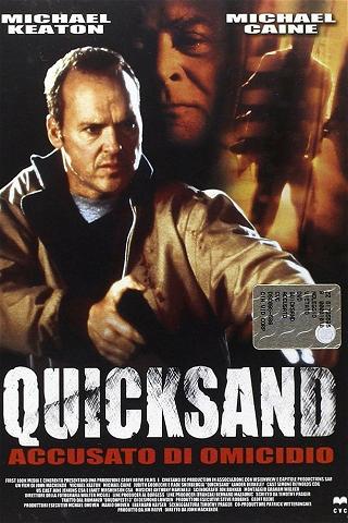 Quicksand - Accusato di omicidio poster