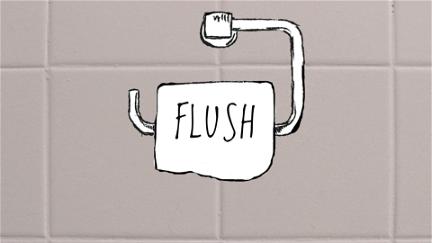 Flush poster