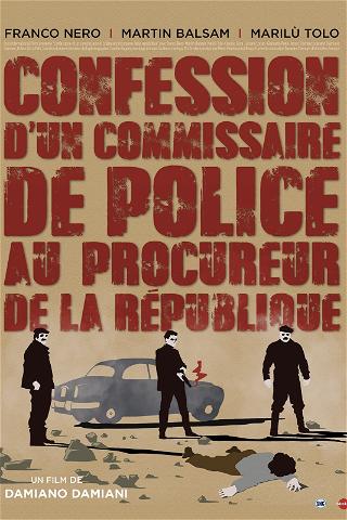 Confession d'un commissaire de police au procureur de la République poster