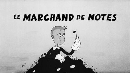 Marchand de notes poster