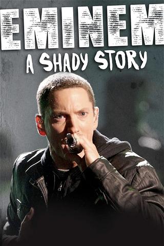 Eminem: A Shady Story poster