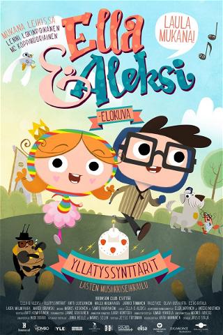 Ella ja Aleksi - Yllätyssynttärit poster