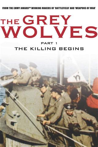 Grey Wolves Part 1 - The Killing Begins poster