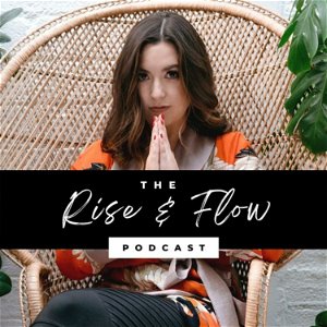 The Rise & Flow Podcast poster