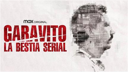 Garavito: The Serial Beast poster