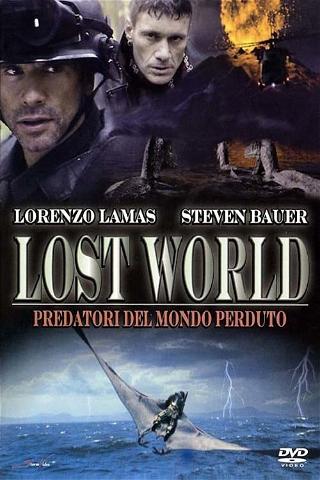 Lost World - Predatori del mondo perduto poster