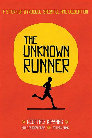 The Unknown Runner poster