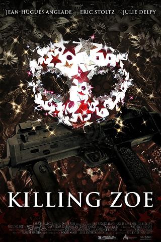Killing Zoe poster
