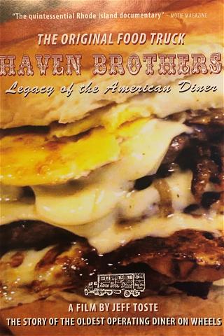 The Original Food Truck, Haven Brothers: Legacy of the American Diner poster
