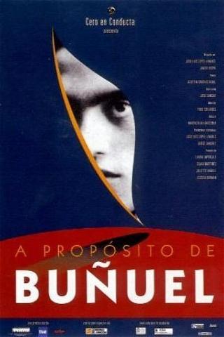 À propos de Buñuel poster