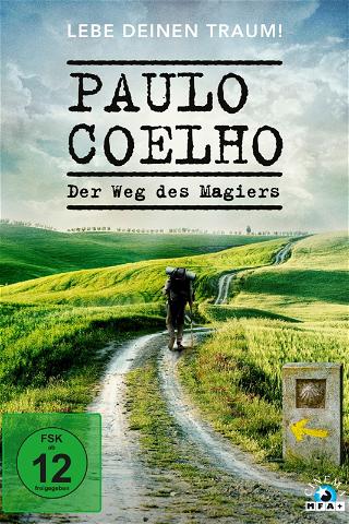 Paulo Coelho - Der Weg des Magiers poster