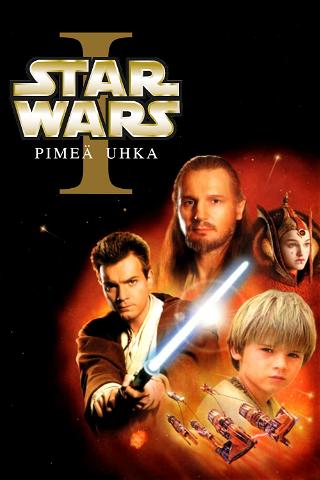 Star Wars: Episodi I – Pimeä uhka poster