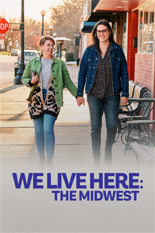 We Live Here: The Midwest poster