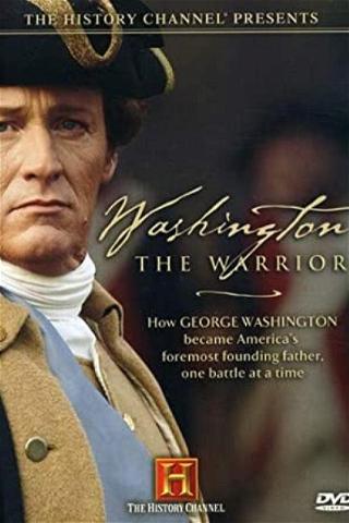 Washington the Warrior poster