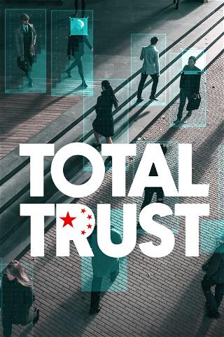 Total tillid - Kinas Masseovervågning poster