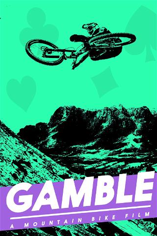 Gamble poster