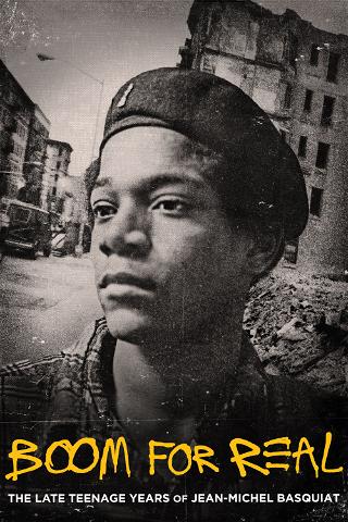 Boom for Real: La adolescencia de Jean-Michel Basquiat poster