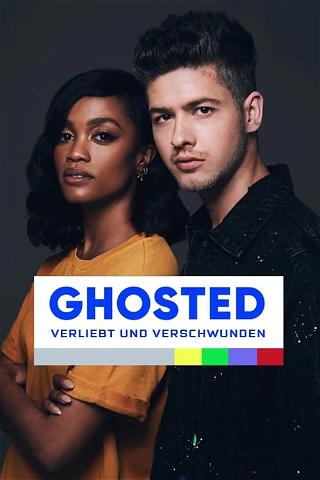 Ghosted: Verliebt und Verschwunden poster