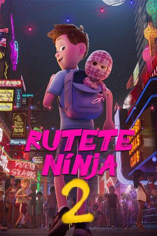 Rutete Ninja 2 poster