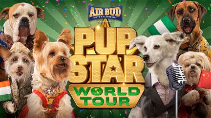 Pup Star 3: Verdensturnéen poster
