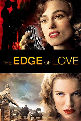 The Edge of Love - Amore oltre ogni limite poster