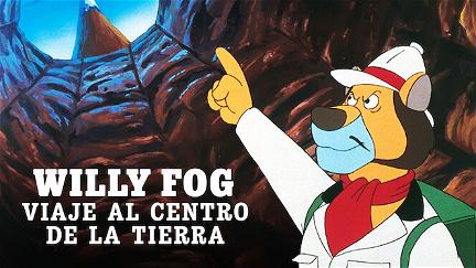Willy Fog: Viaje al centro de la tierra el largometraje poster