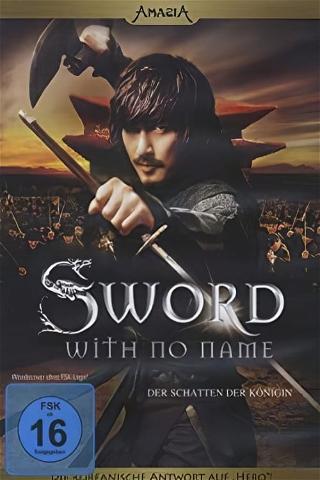 Sword With No Name - Der Schatten der Königin poster
