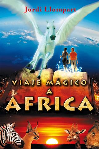 Viaje mágico a África poster