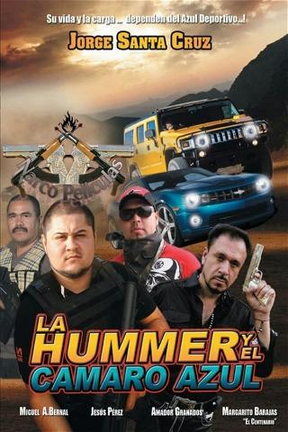 La Hummer Y El Camaro Azul poster