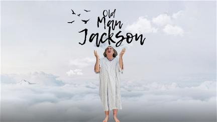 Old Man Jackson poster