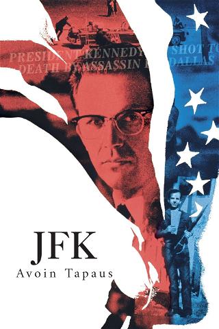 JFK - Avoin tapaus poster