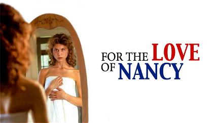 For the Love of Nancy poster