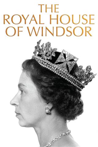 The Royal House of Windsor poster