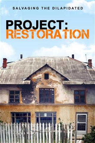 Project Restoration poster