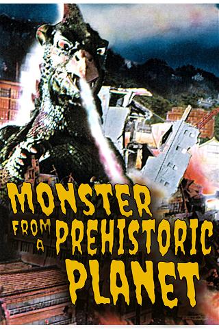 Monster from a Prehistoric Planet poster