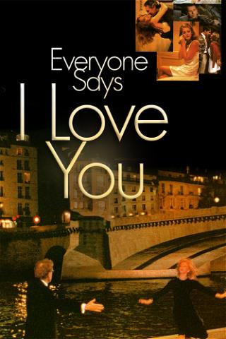 Alle siger 'I Love You' poster