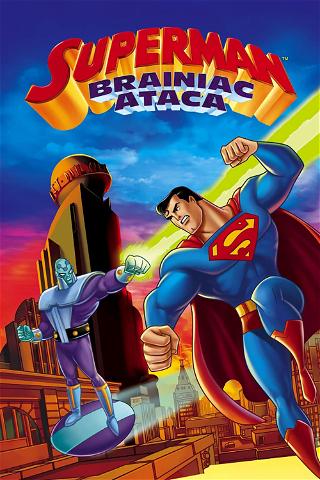Superman: Brainiac Ataca poster