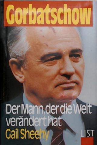 Michail Gorbatschow - der Mann, der die Welt veränderte poster