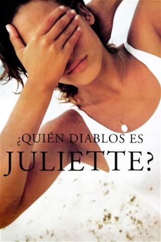 ¿Quién diablos es Juliette? poster