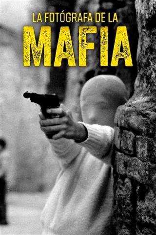 La fotógrafa de la Mafia poster